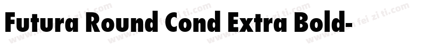 Futura Round Cond Extra Bold字体转换